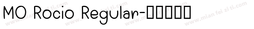MO Rocio Regular字体转换